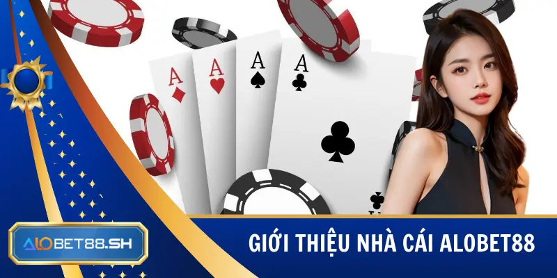 Giới thiệu nhà cái Alobet88